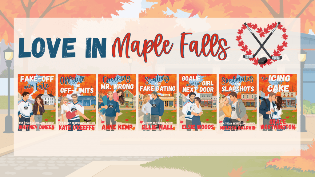 Love in Maple Falls&nbsp;Series🍁